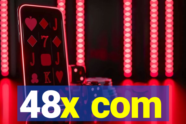 48x com